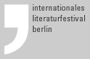 Internationales Literaturfestival in Berlin